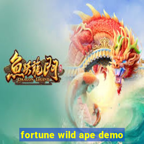 fortune wild ape demo